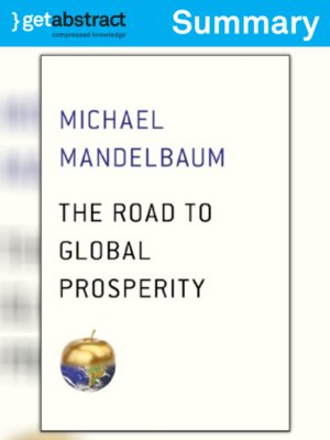cover image of The Road to Global Prosperity (Summary)